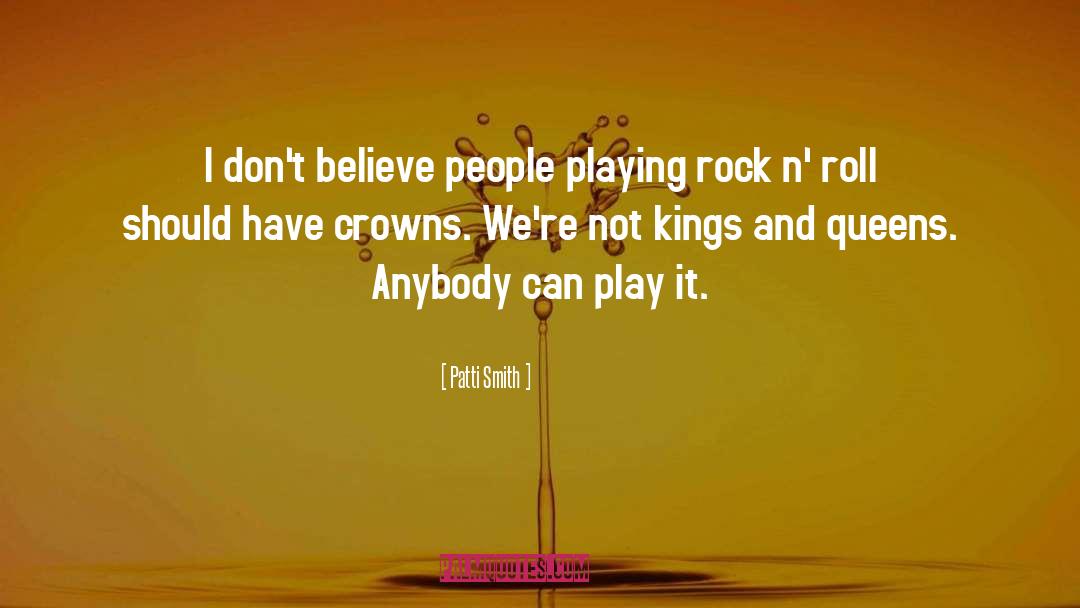 Crowns quotes by Patti Smith