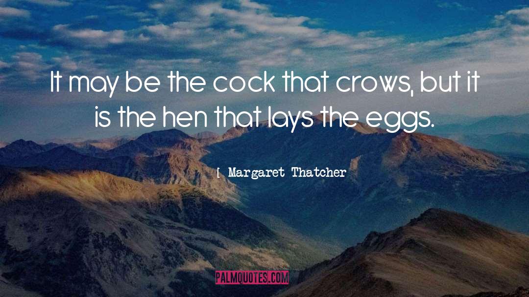 Crows quotes by Margaret Thatcher