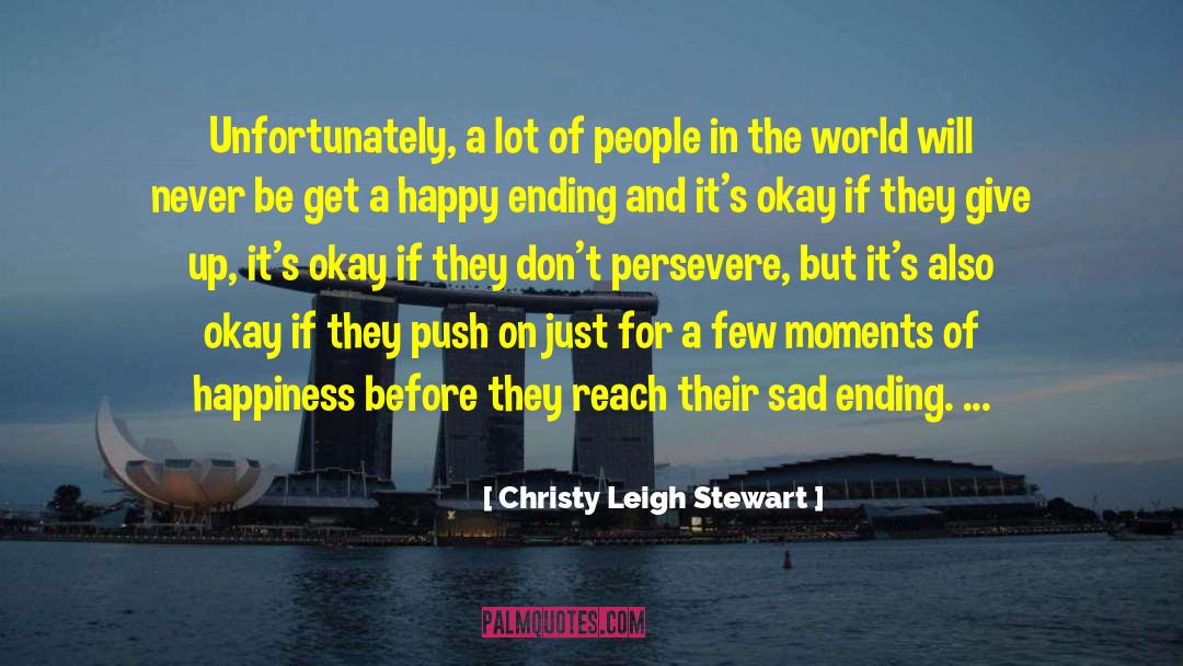 Crucial Moments quotes by Christy Leigh Stewart