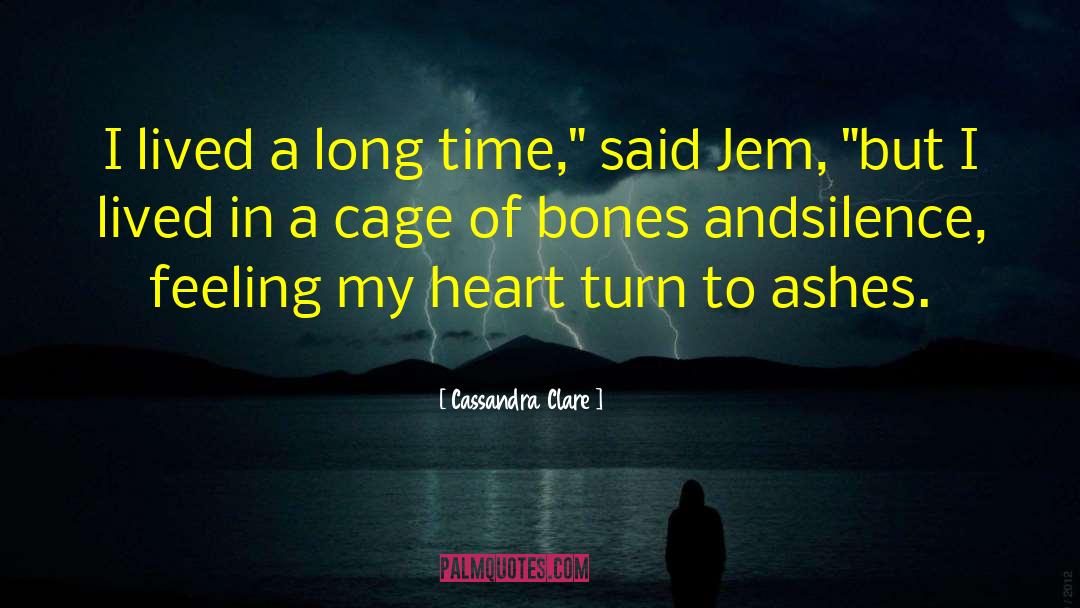 Crucible Of Bones quotes by Cassandra Clare