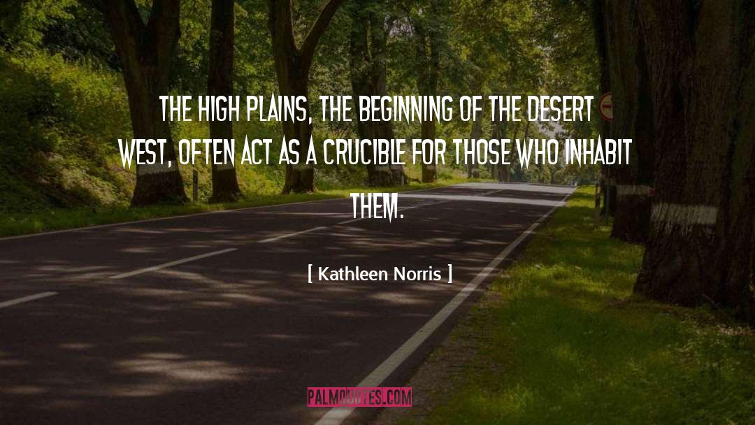 Crucible quotes by Kathleen Norris