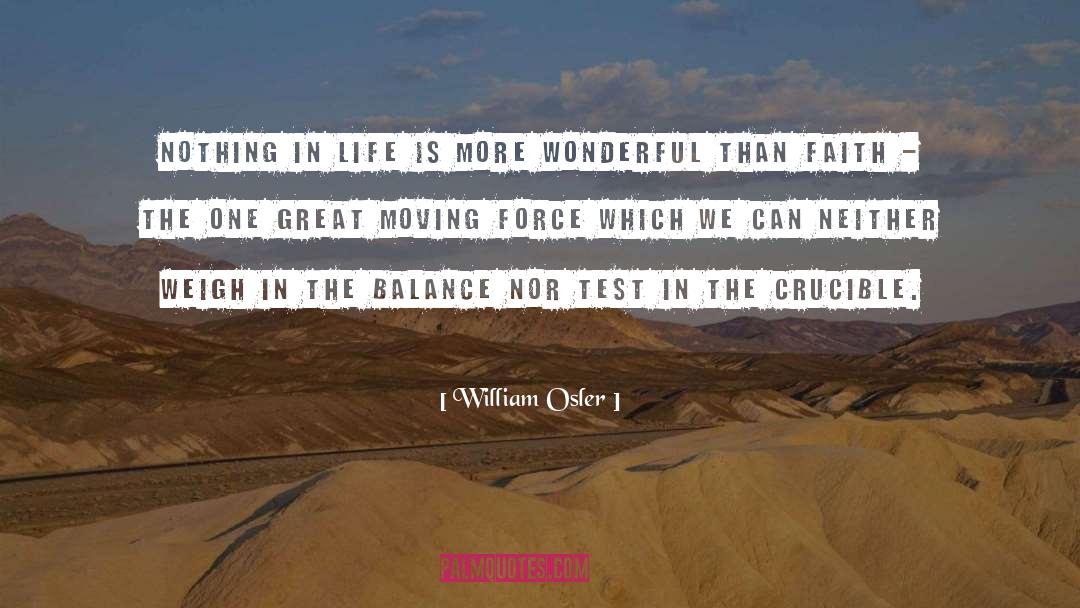 Crucible quotes by William Osler