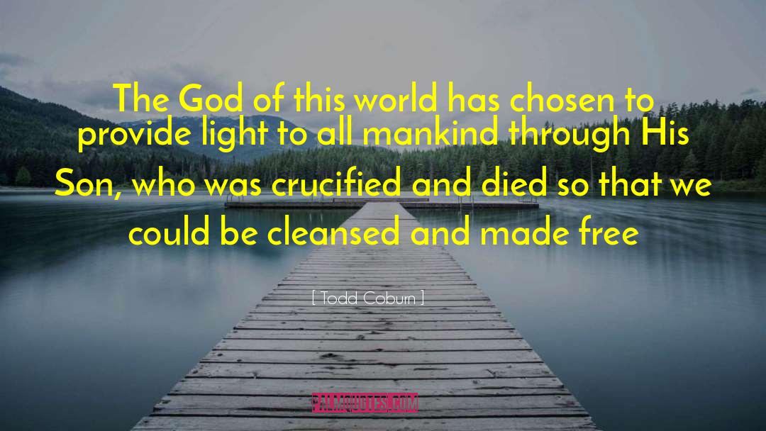 Crucified quotes by Todd Coburn