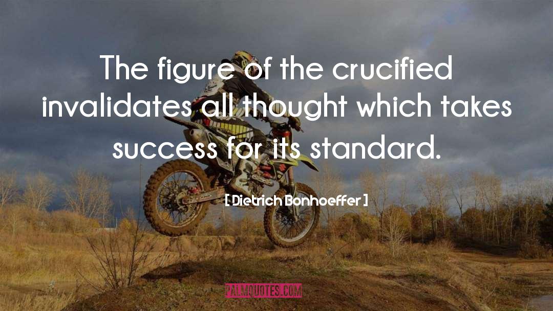 Crucified quotes by Dietrich Bonhoeffer