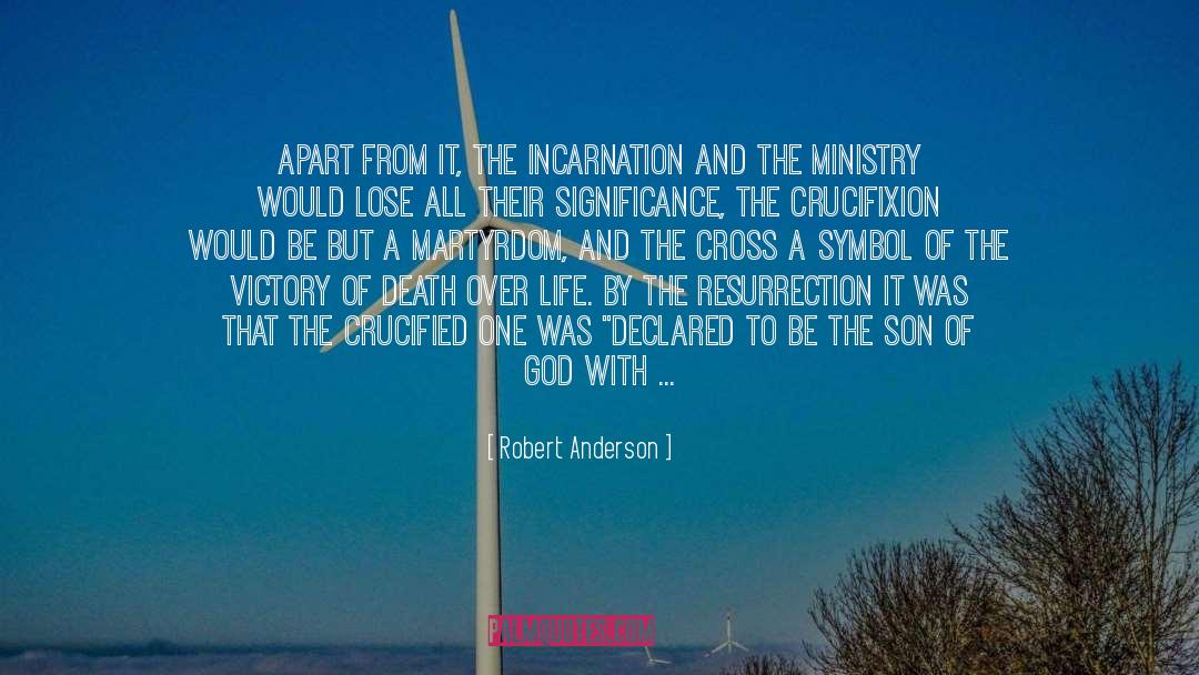 Crucified quotes by Robert Anderson