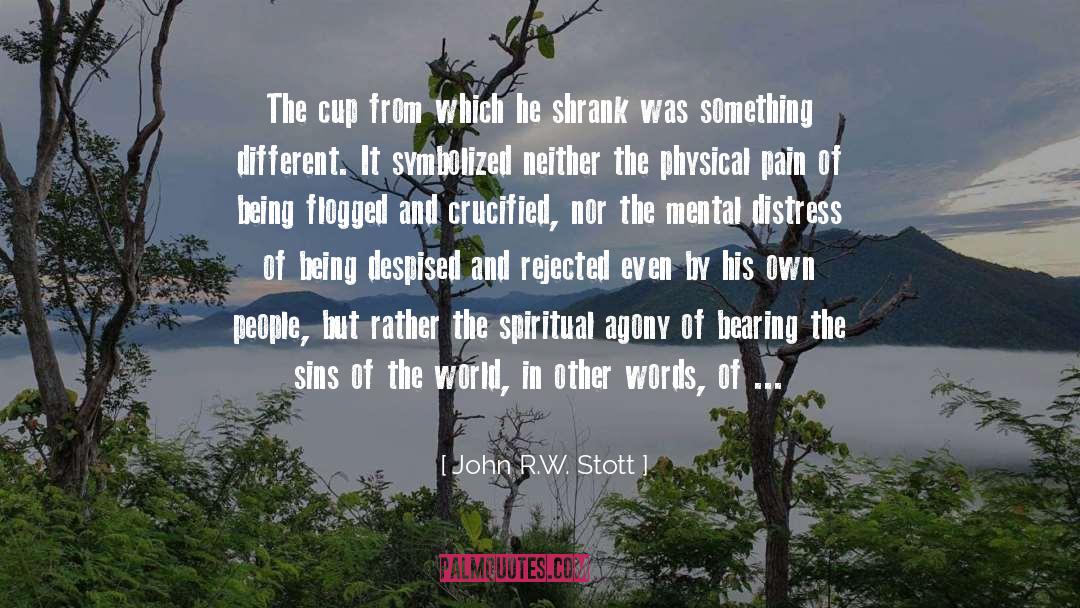 Crucified quotes by John R.W. Stott