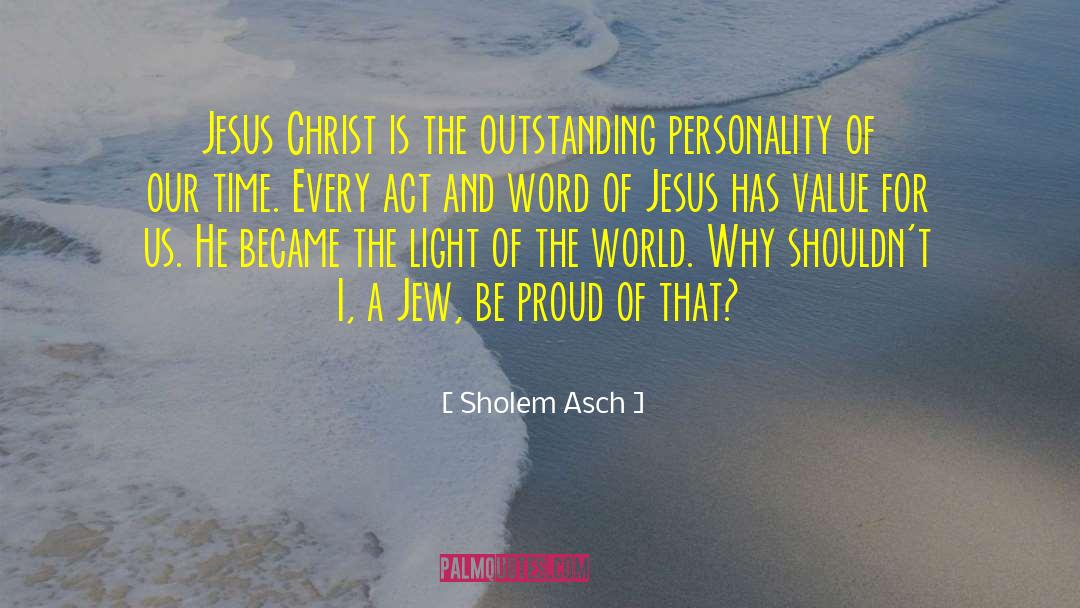 Crucifixion Of Jesus Christ quotes by Sholem Asch