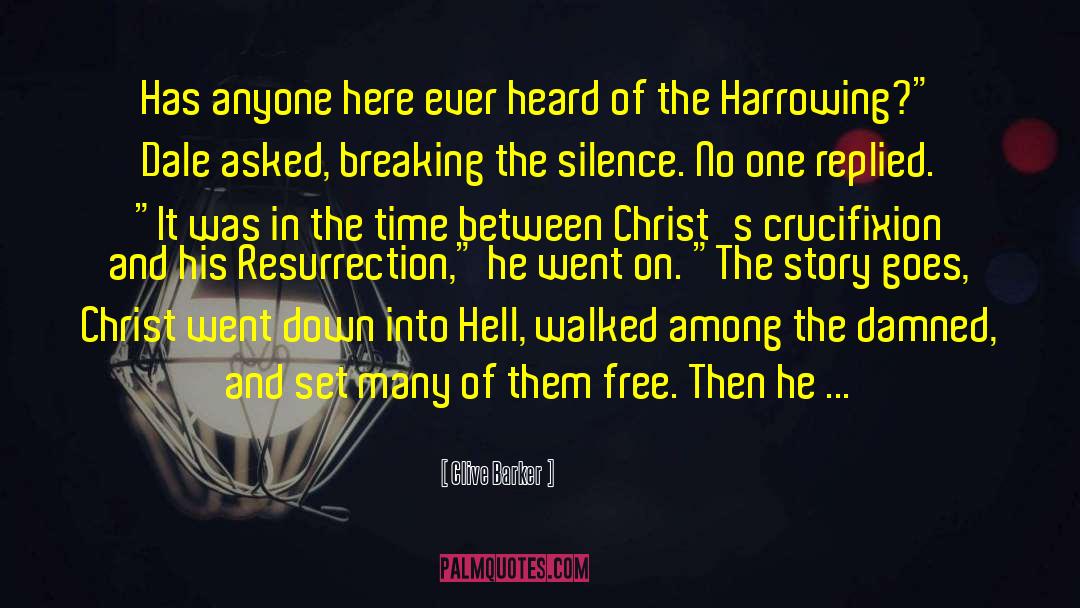 Crucifixion quotes by Clive Barker