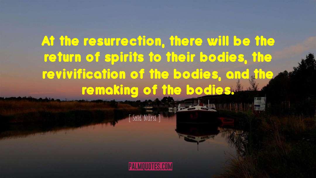 Crucifixion Resurrection quotes by Said Nursi