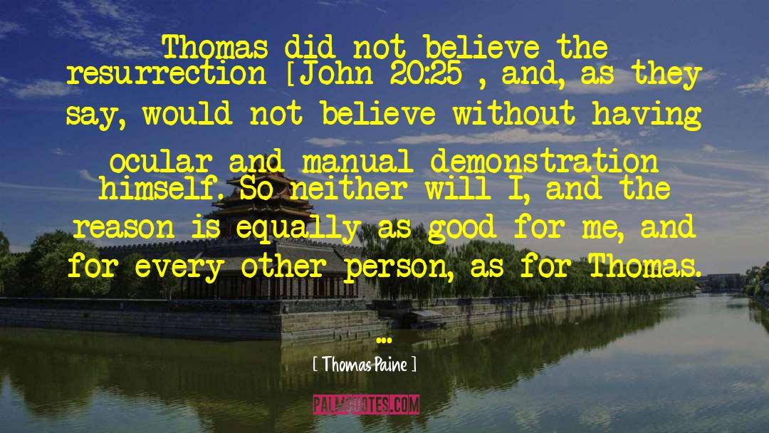 Crucifixion Resurrection quotes by Thomas Paine