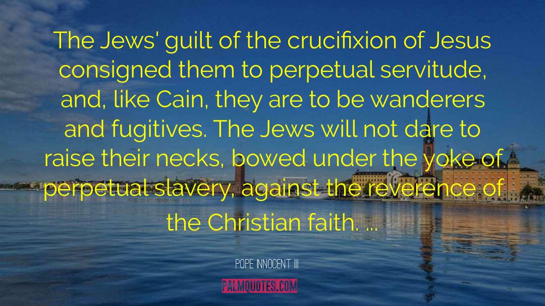 Crucifixion Resurrection quotes by Pope Innocent III