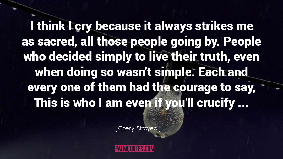 Crucify quotes by Cheryl Strayed