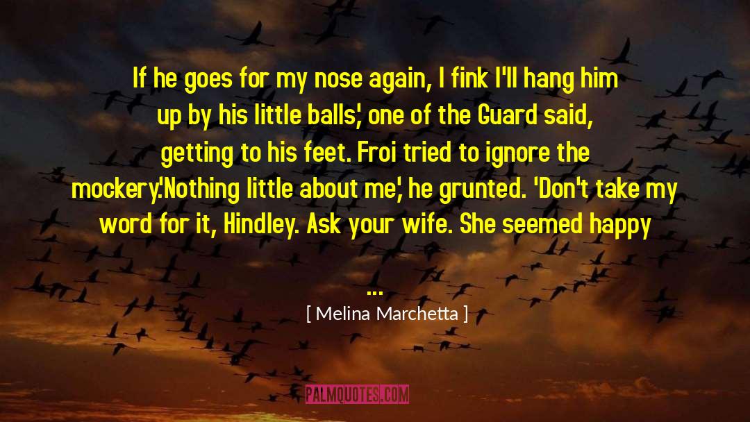 Crude Humor quotes by Melina Marchetta