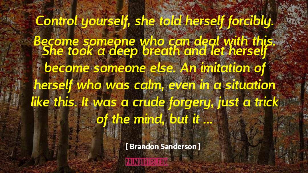 Crude quotes by Brandon Sanderson