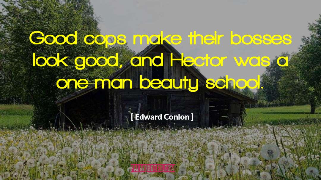 Crudgington School quotes by Edward Conlon