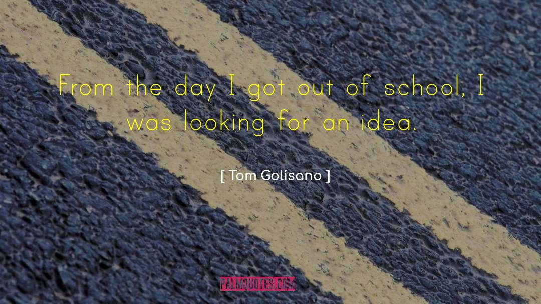 Crudgington School quotes by Tom Golisano