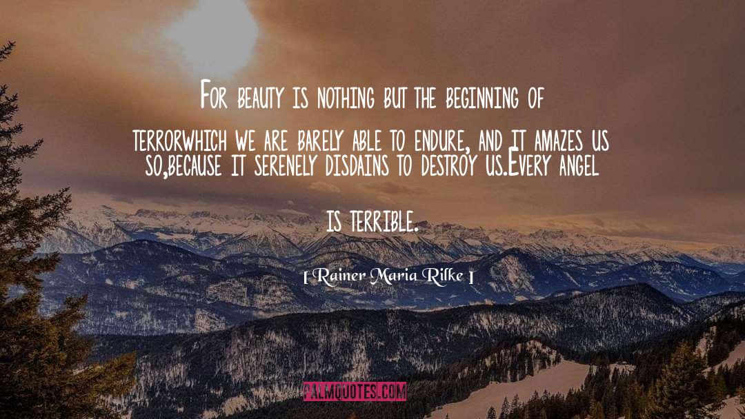 Cruel Beauty quotes by Rainer Maria Rilke
