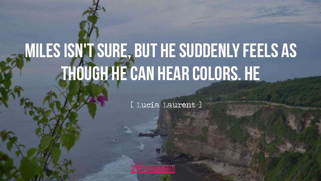 Cruel Colors quotes by Lucia Laurent