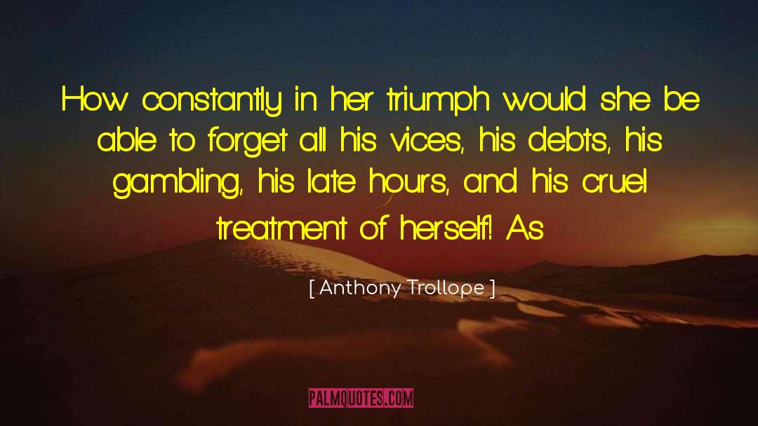 Cruel Crown quotes by Anthony Trollope