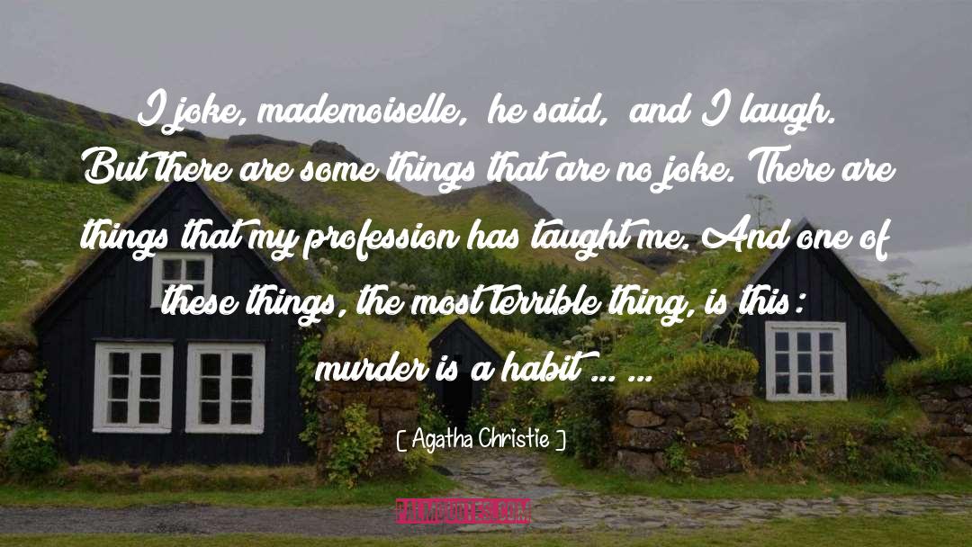 Cruel Joke quotes by Agatha Christie