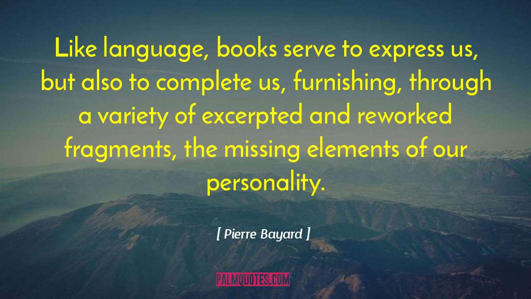 Cruel Language quotes by Pierre Bayard