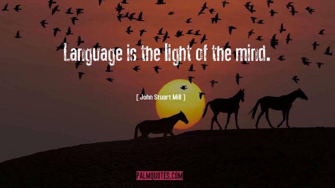 Cruel Language quotes by John Stuart Mill