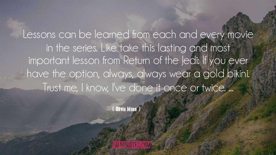 Cruel Lesson quotes by Olivia Munn