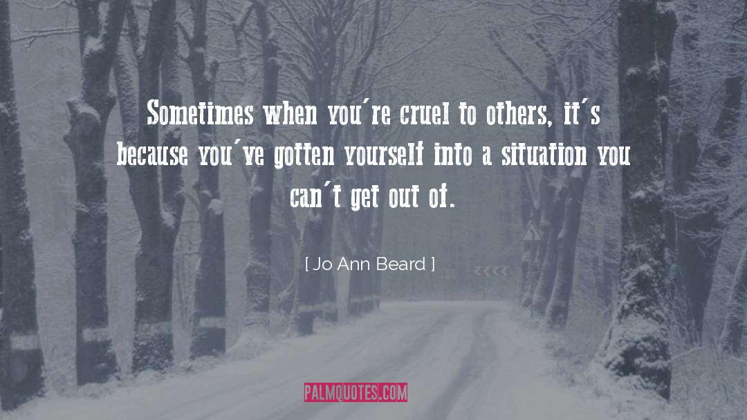 Cruel Lesson quotes by Jo Ann Beard