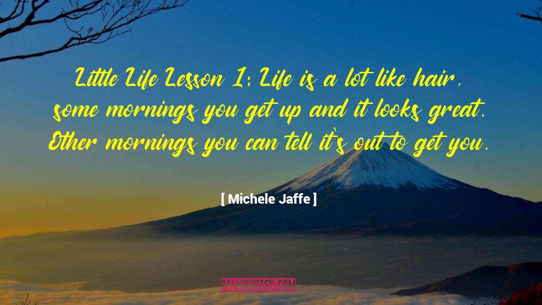 Cruel Lesson quotes by Michele Jaffe