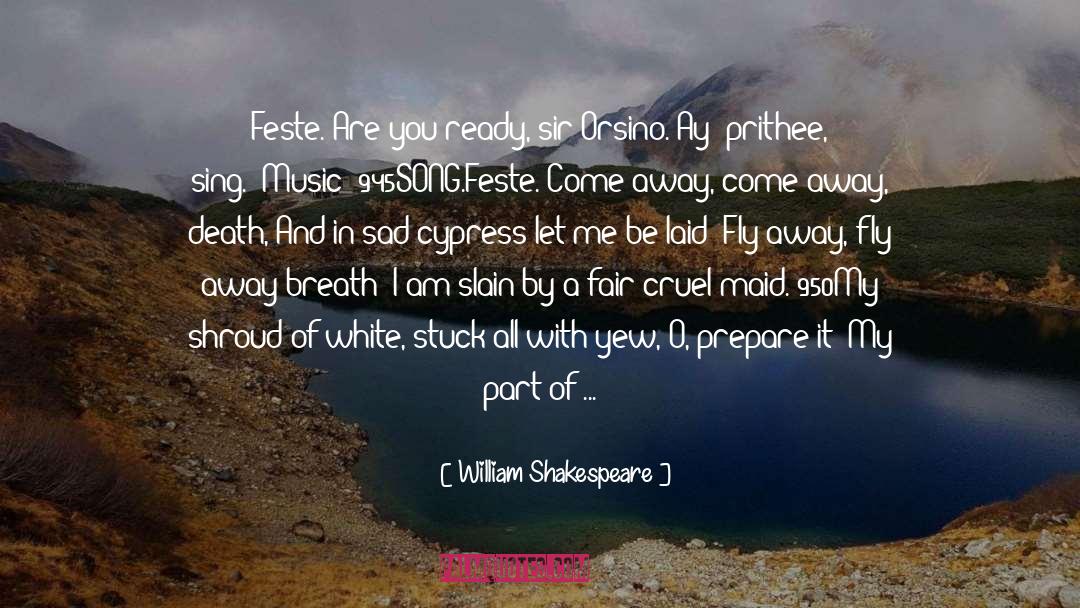 Cruel Miracles quotes by William Shakespeare