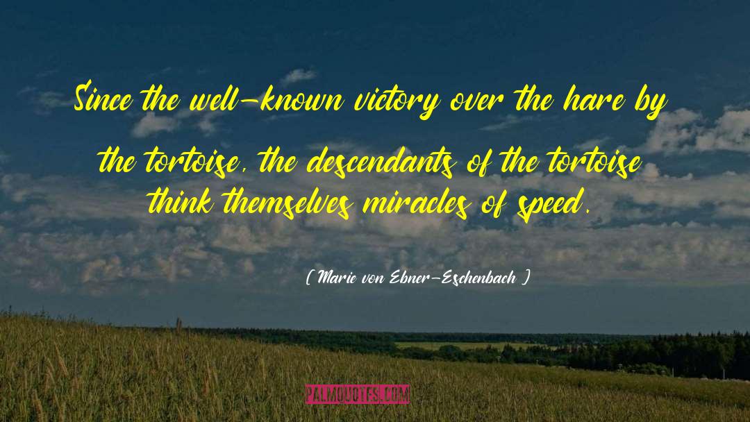 Cruel Miracles quotes by Marie Von Ebner-Eschenbach