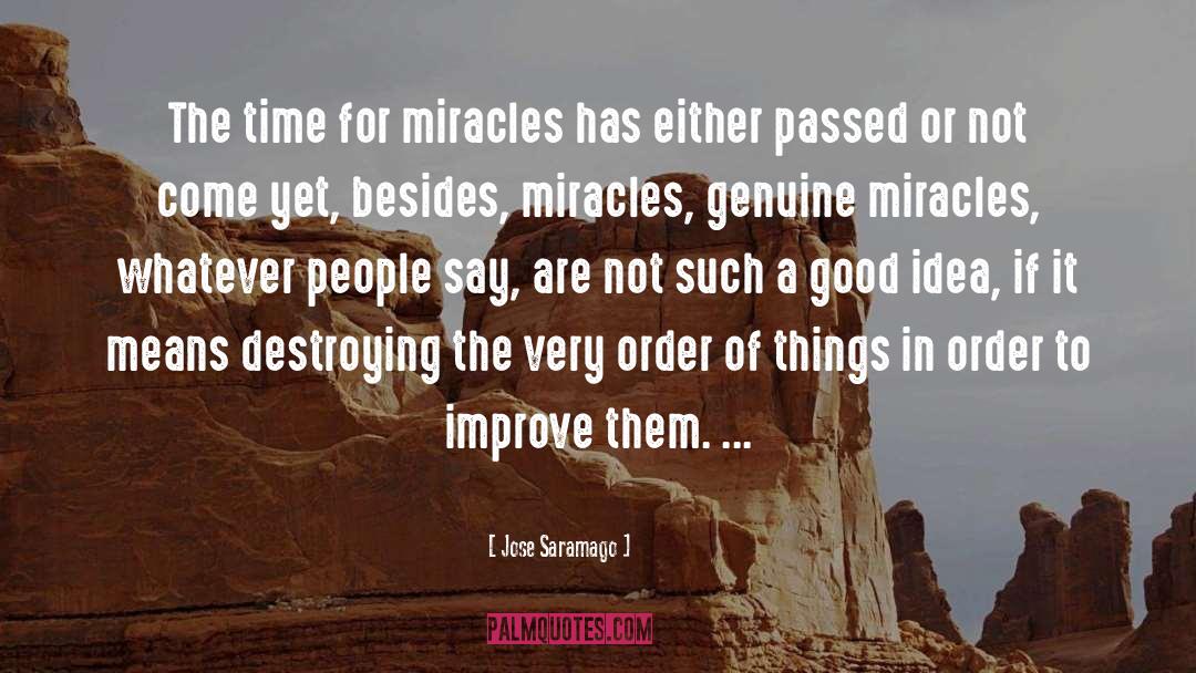 Cruel Miracles quotes by Jose Saramago
