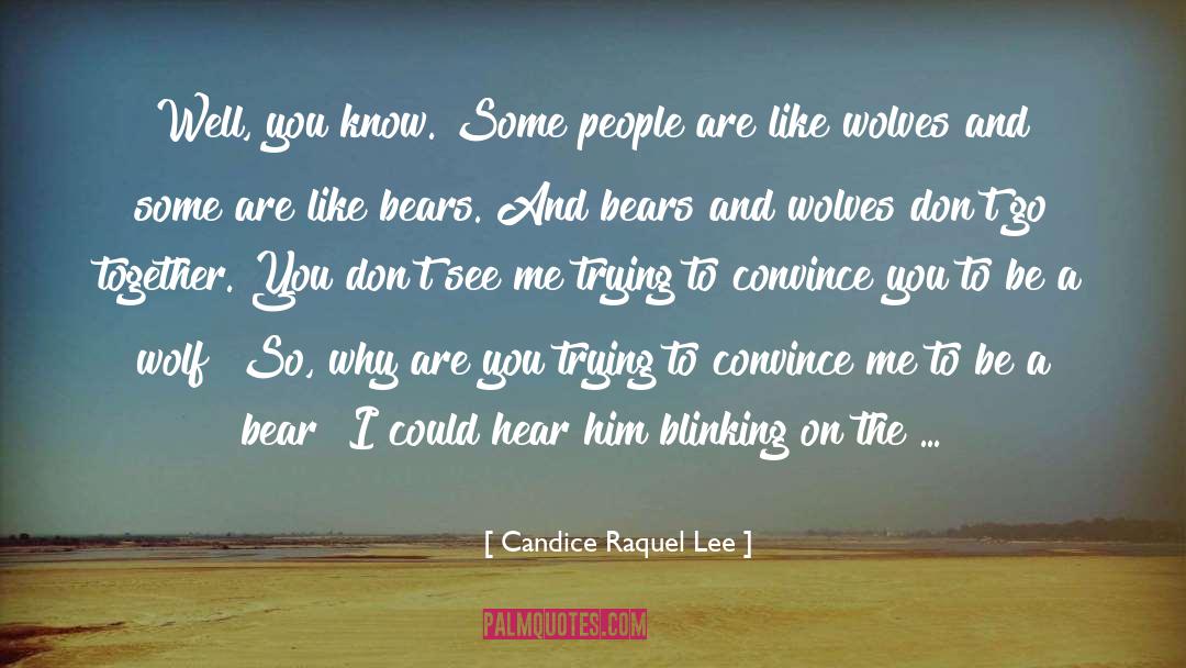 Cruel People quotes by Candice Raquel Lee