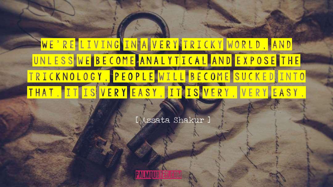 Cruel World quotes by Assata Shakur