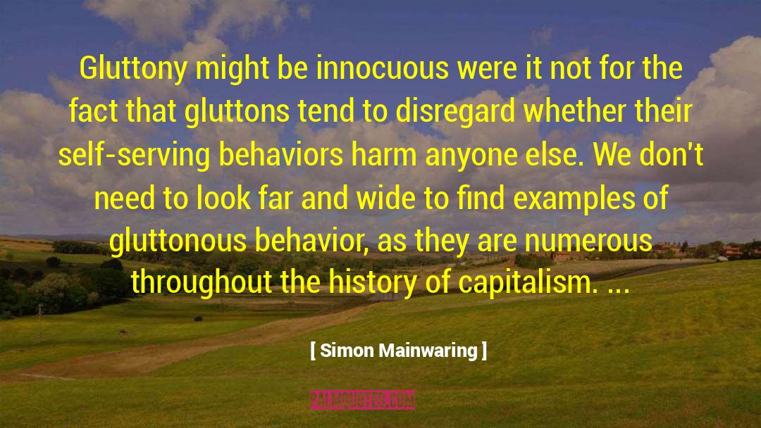 Cruelest Behaviors quotes by Simon Mainwaring