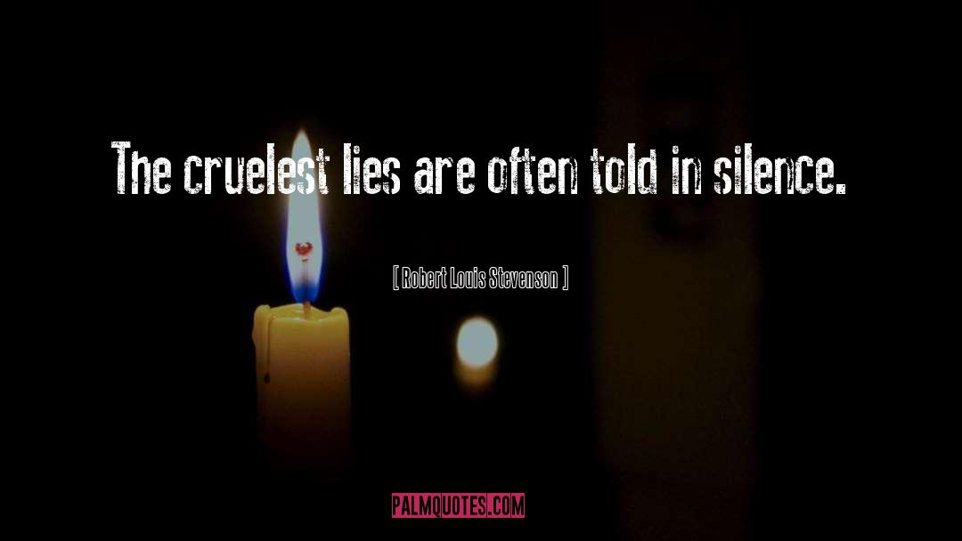Cruelest quotes by Robert Louis Stevenson