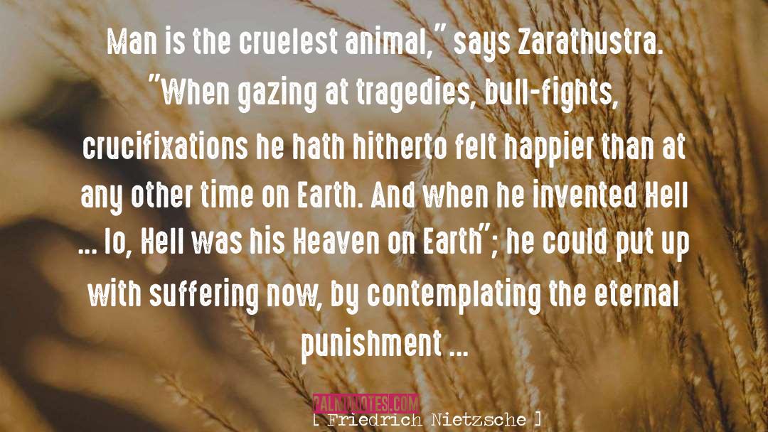 Cruelest quotes by Friedrich Nietzsche