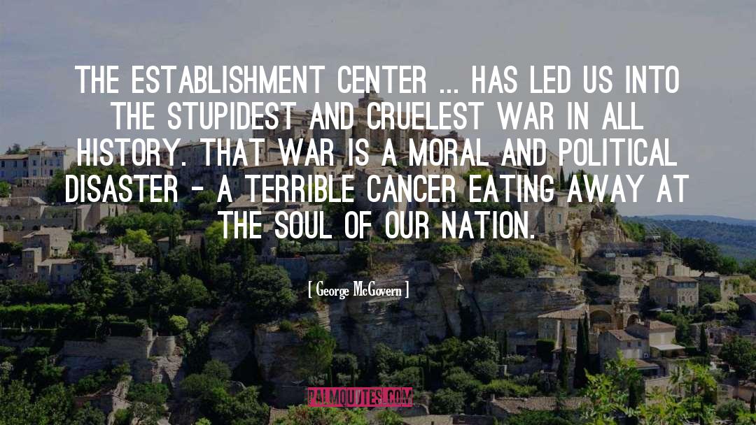Cruelest quotes by George McGovern