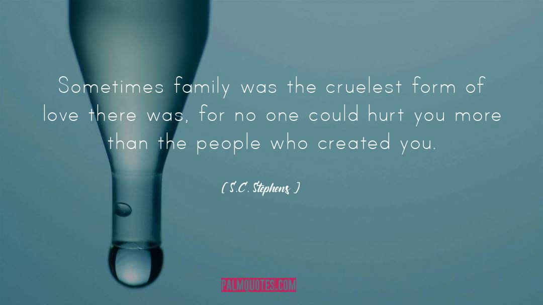 Cruelest quotes by S.C. Stephens