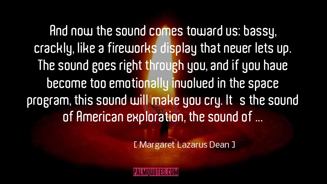 Cruelties Of Mankind quotes by Margaret Lazarus Dean