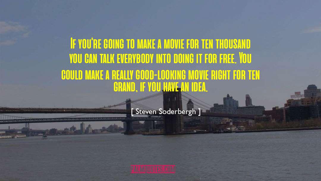 Cruelty Free quotes by Steven Soderbergh