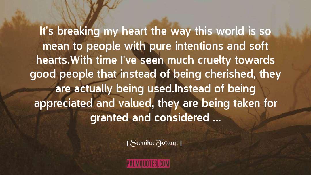 Cruelty quotes by Samiha Totanji