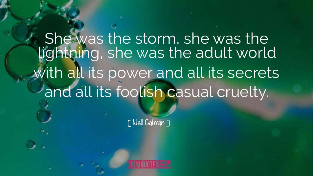 Cruelty quotes by Neil Gaiman