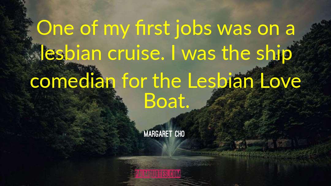 Cruise quotes by Margaret Cho