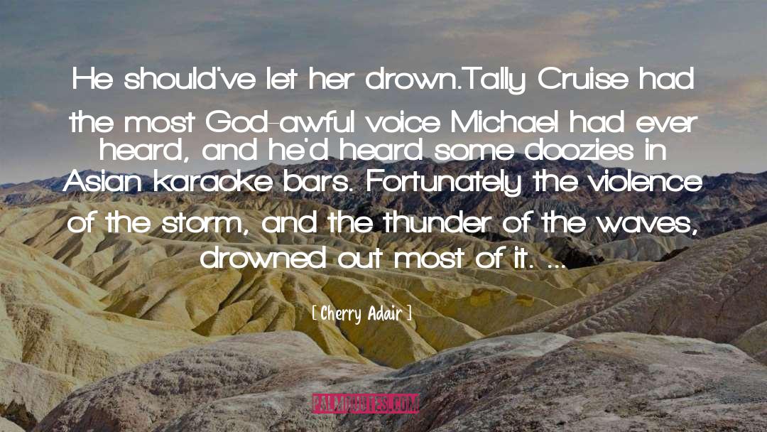 Cruise quotes by Cherry Adair