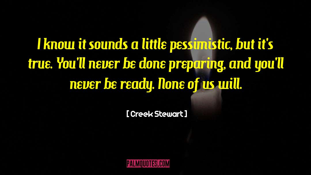 Cruisy Creek quotes by Creek Stewart