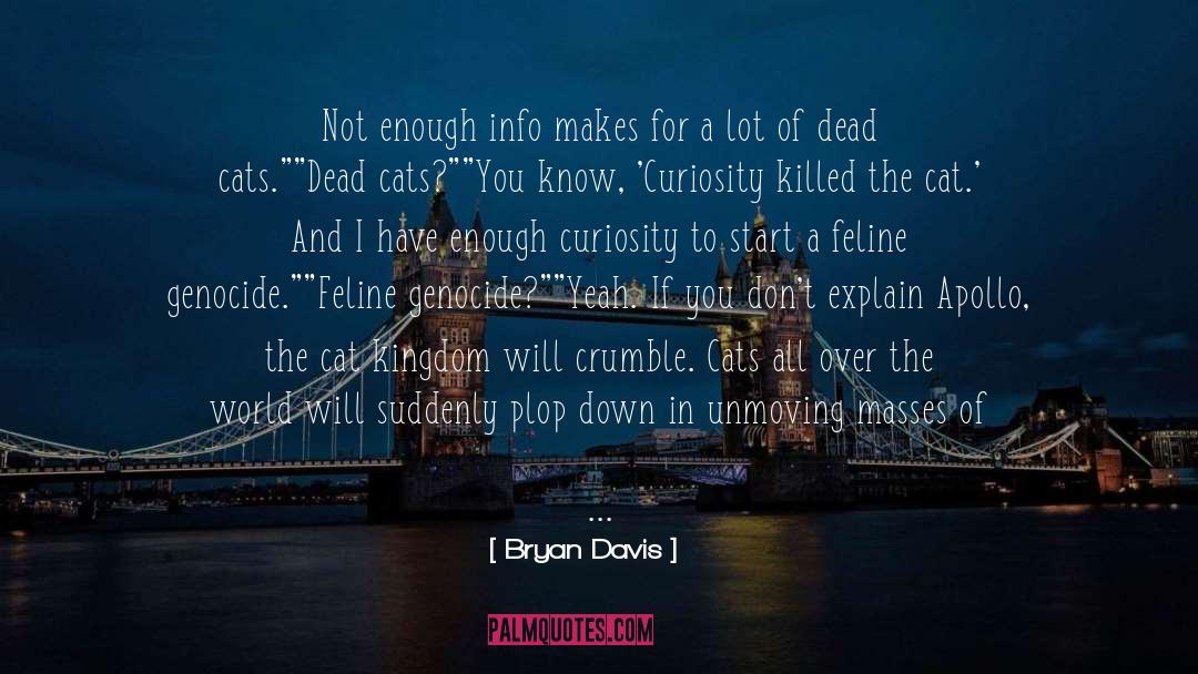 Crumble quotes by Bryan Davis