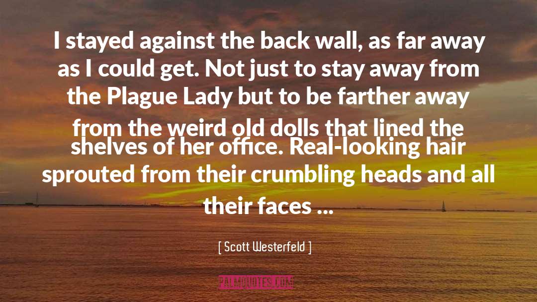 Crumbling quotes by Scott Westerfeld