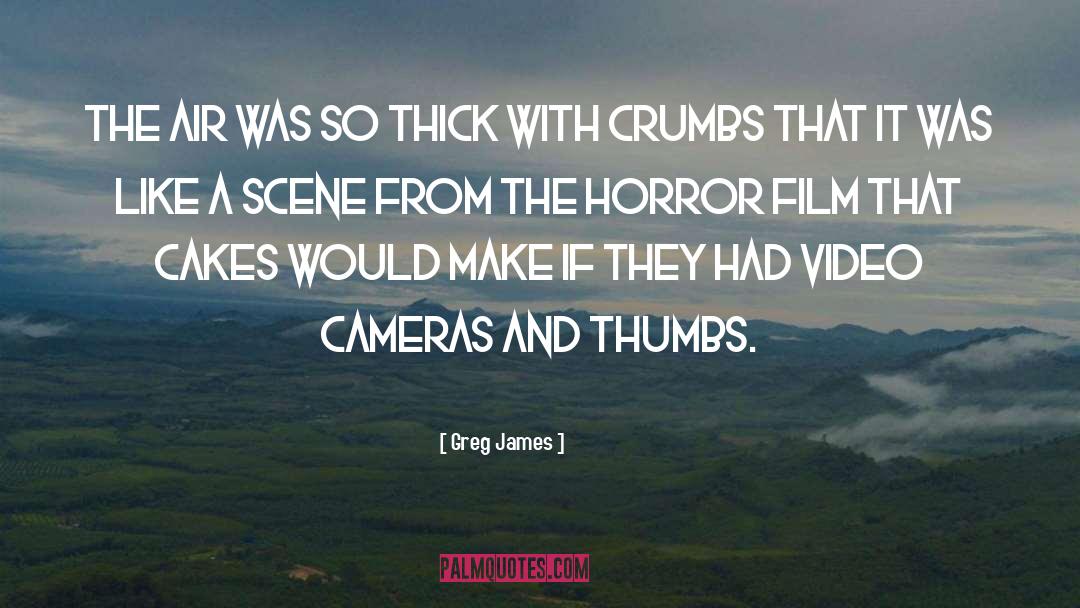 Crumbs quotes by Greg James