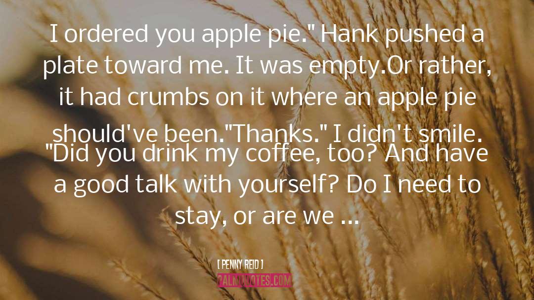 Crumbs quotes by Penny Reid